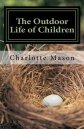 The Outdoor Life of Children